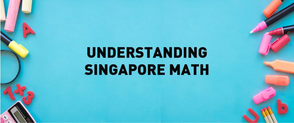 Understanding Singapore Math At CMRNPS