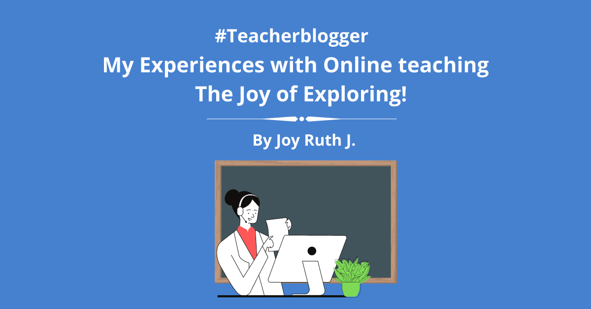 My Experiences with Online Teaching