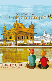 Amma, Take Me to the Golden Temple | Top Indian Authors
