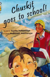 Chuskit Goes to School | Top Indian Authors
